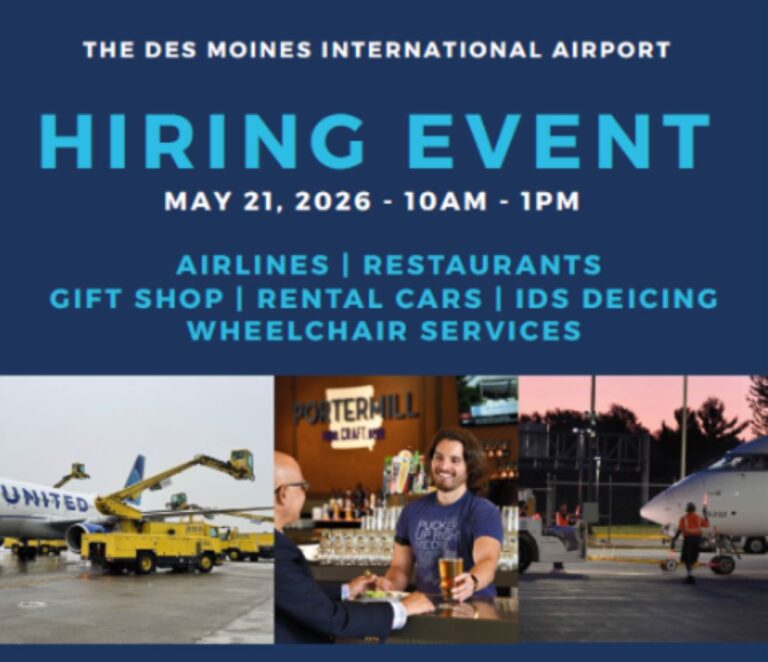 Hiring event at Des Moines International Airport on May 21, 2026 from 10am–1pm, listing airlines, restaurants, gift shop, rental cars, deicing, and wheelchair services.