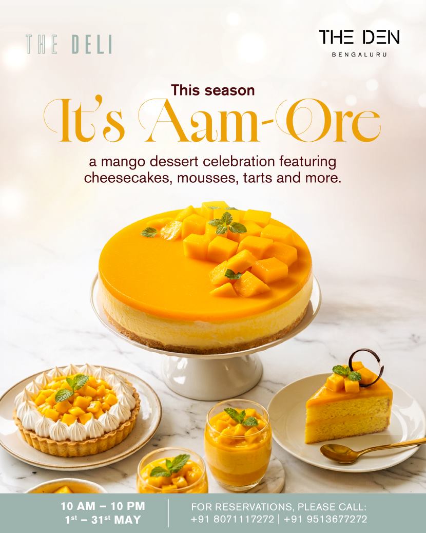 Celebrate Summer with the Aam-ore Dessert Collection at The Deli, The Den Bengaluru