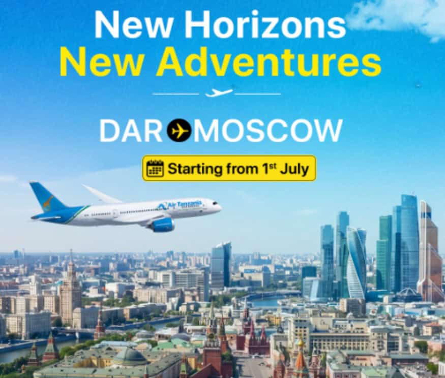Air Tanzania’s New Direct Flights to Russia Set to Boost Travel and Tourism