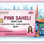 Essential Information About the New Pink Saheli Card for Women Bus Passengers in Delhi