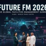 Explore Facility Management Innovations at Future FM 2026 in Dubai